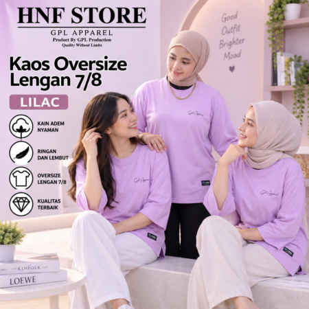 LILAC GPL APPAREL Kaos Wanita Oversize Lengan 7/8 Premium – Cotton Combed Adem & Nyaman