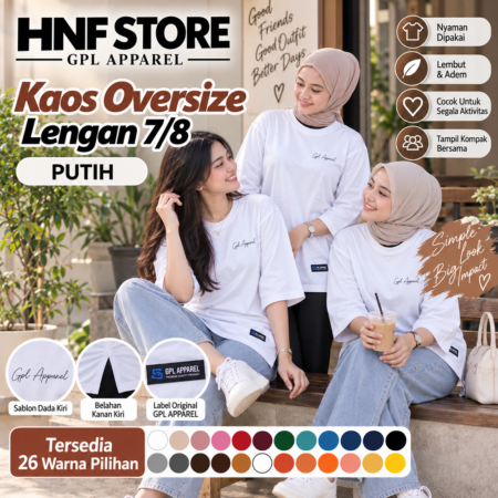 PUTIH GPL APPAREL Kaos Wanita Oversize Lengan 7/8 Premium – Cotton Combed Adem & Nyaman