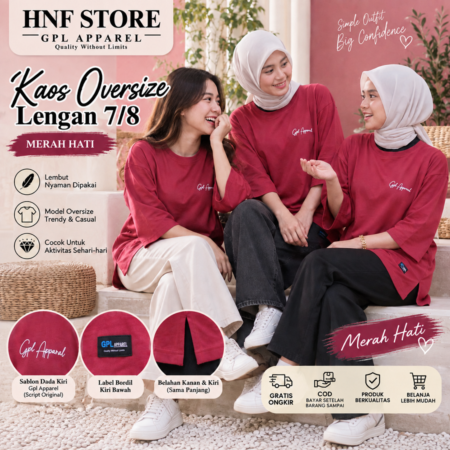 MERAH HATI GPL APPAREL Kaos Wanita Oversize Lengan 7/8 Premium – Cotton Combed Adem & Nyaman